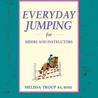 Everyday Jumping for Riders and Instructors
