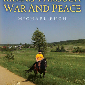 Riding Through War and Peace