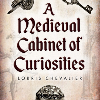 A Medieval Cabinet of Curiosities