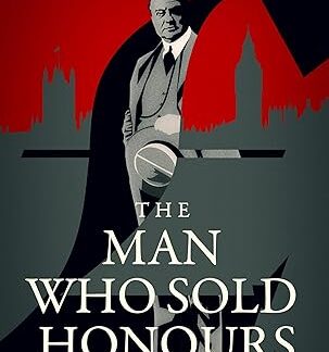 The Man Who Sold Honours